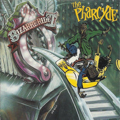 Le Pharcyde | Bizarre Ride | Album