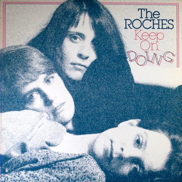 The Roches | Keep on Doing | Album-Vinyl