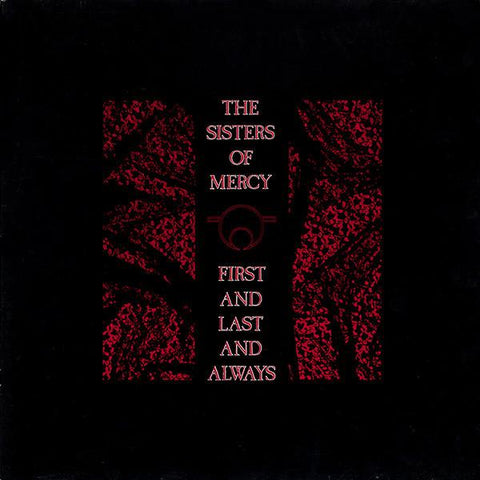 The Sisters Of Mercy | First And Last And Always | Album-Vinyl