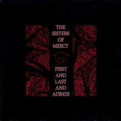 The Sisters Of Mercy | First And Last And Always | Album