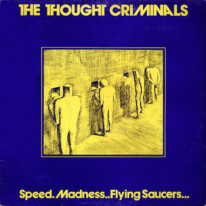 The Thought Criminals | Speed Madness And Flying Saucers | Album-Vinyl