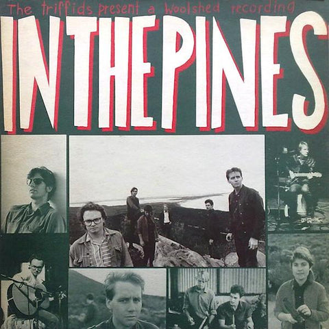 The Triffids | In The Pines | Album-Vinyl