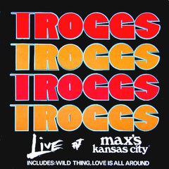 The Troggs | Live at Max's Kansas City | Album