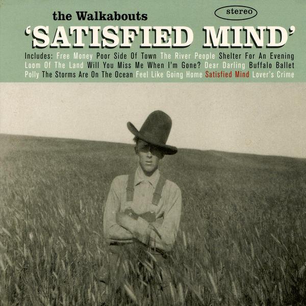 The Walkabouts | Satisfied Mind | Album-Vinyl