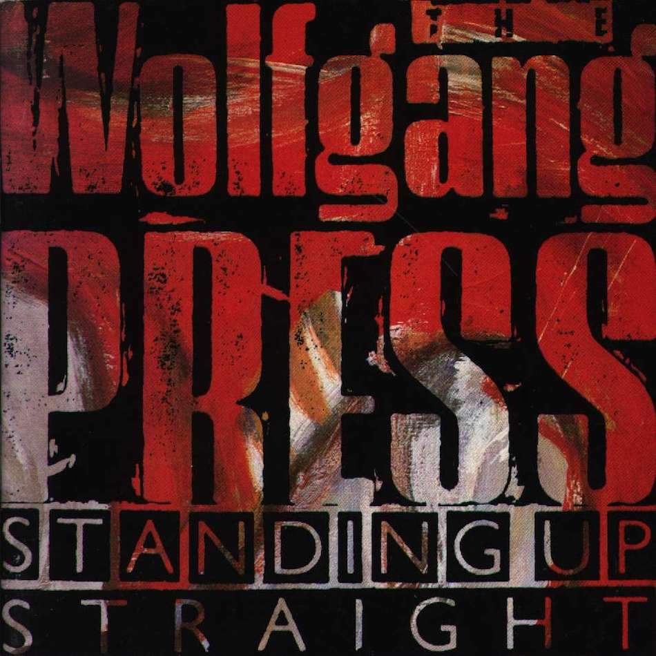 The Wolfgang Press | Standing Up Straight | Album-Vinyl