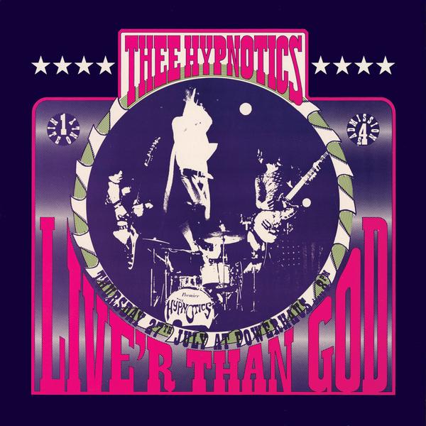 Thee Hypnotics | Live'r Than God | Album-Vinyl