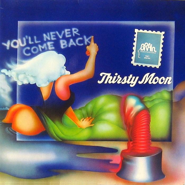 Thirsty Moon | You'll Never Come Back | Album-Vinyl