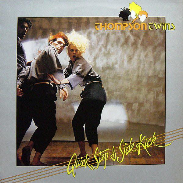 Thompson Twins | Quick Step & Side Kick | Album-Vinyl