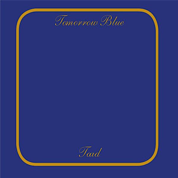 Toad | Tomorrow Blue | Album-Vinyl