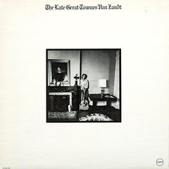 Townes Van Zandt | The Late Great Townes Van Zandt | Album