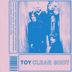 TOY | Clear Shot | Album