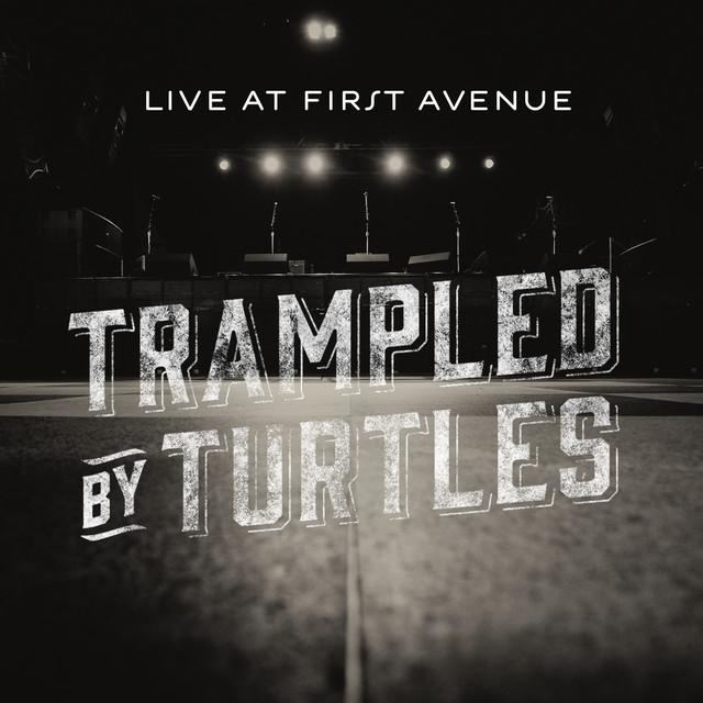 Trampled by Turtles | Live at First Avenue (Live) | Album-Vinyl