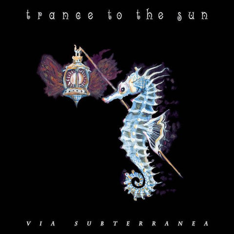 Trance to the Sun | Via Subterranea | Album-Vinyl