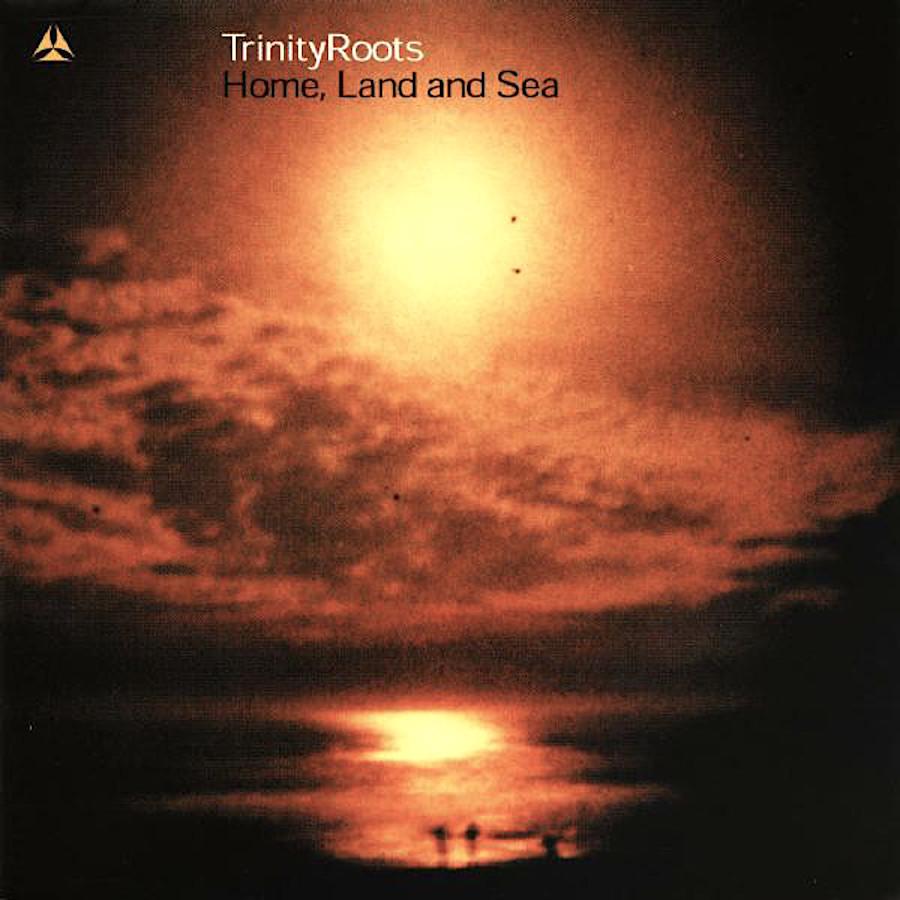 Trinity Roots | Home, Land & Sea | Album – Artrockstore