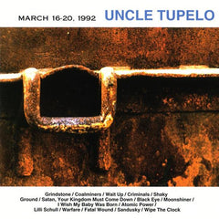 Uncle Tupelo | March 16-20 1992 | Album