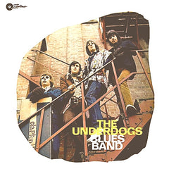 The Underdogs | The Underdogs Blues Band | Album