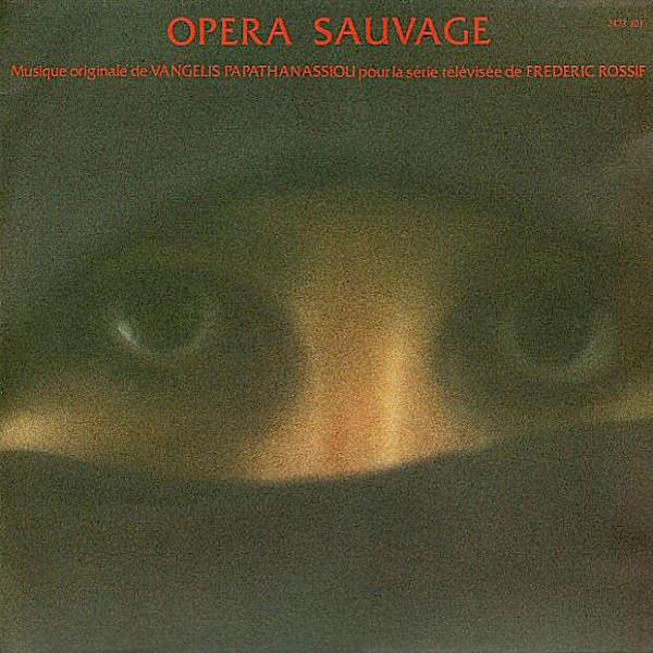 Vangelis | Opera Sauvage (Soundtrack) | Album-Vinyl
