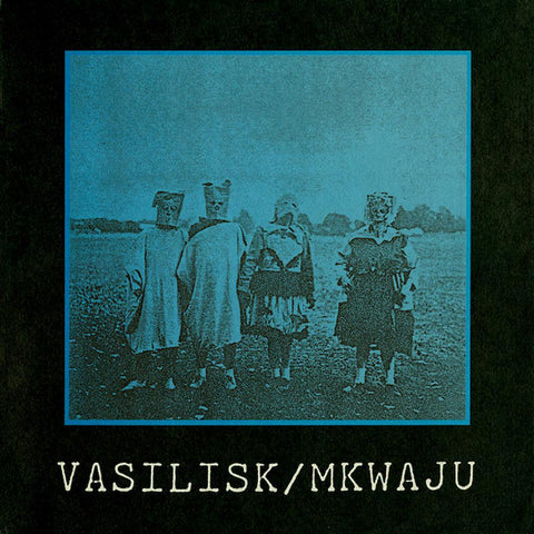 Vasilisk | Mkwaju | Album-Vinyl