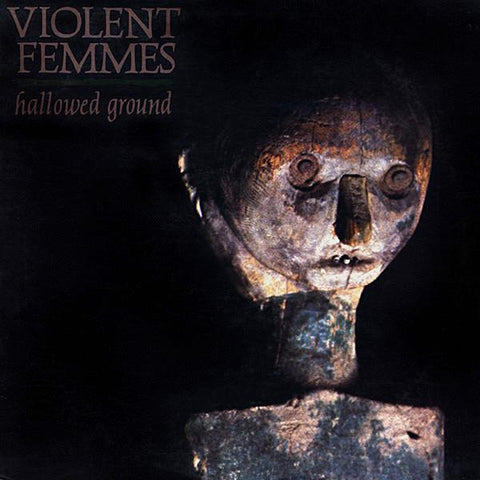 Violent Femmes | Hallowed Ground | Album-Vinyl