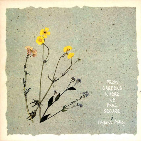 Virginia Astley | From Gardens Where We Feel Secure | Album-Vinyl