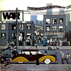 War | The World is a Ghetto | Album