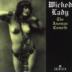 Wicked Lady | The Axeman Cometh | Album