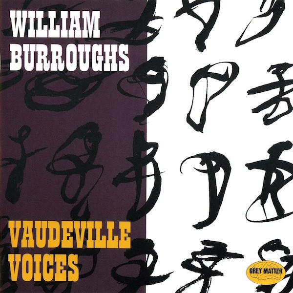 William S Burroughs | Vaudeville Voices | Album-Vinyl