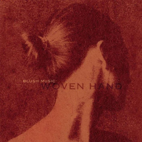 Wovenhand | Blush Music | Album-Vinyl