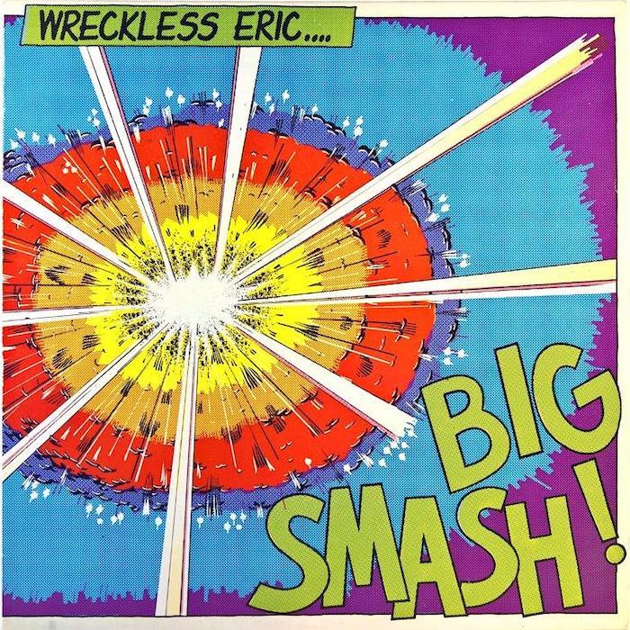 Wreckless Eric | Big Smash | Album-Vinyl