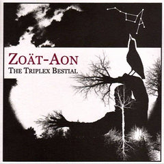 Zoät-Aon | The Triplex Bestial | Album