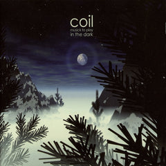 Coil | Musique à écouter dans le noir | Album