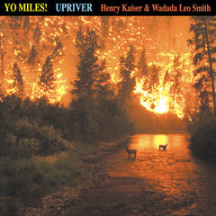 Yo Miles! | Yo Miles! Upriver | Album