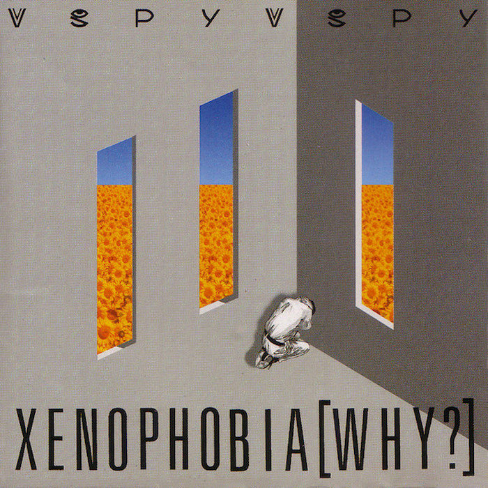 Spy vs Spy | Xenophobia Why? | Album-Vinyl