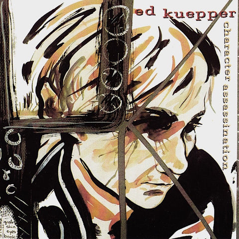 Ed Kuepper | Character Assassination | Album-Vinyl