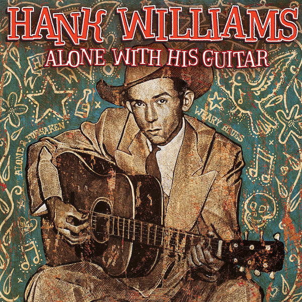 Hank Williams | Alone With His Guitar (Comp.) | Album-Vinyl