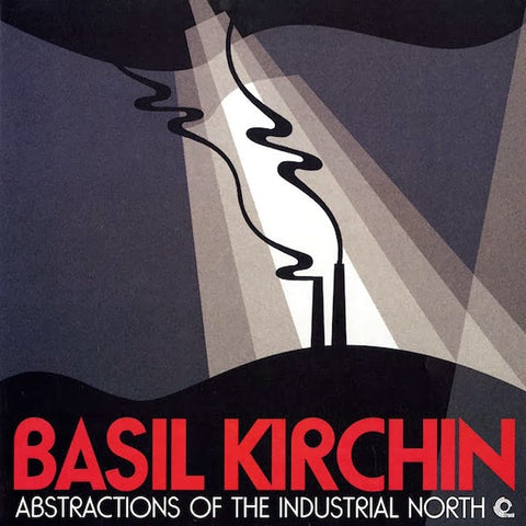 Basil Kirchin | Abstractions of the Industrial North | Album-Vinyl