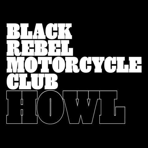 Black Rebel Motorcycle Club | Howl | Album-Vinyl