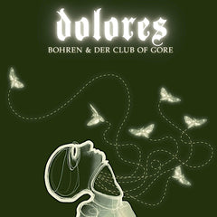 Bohren &amp; der Club de Gore | Dolorès | Album