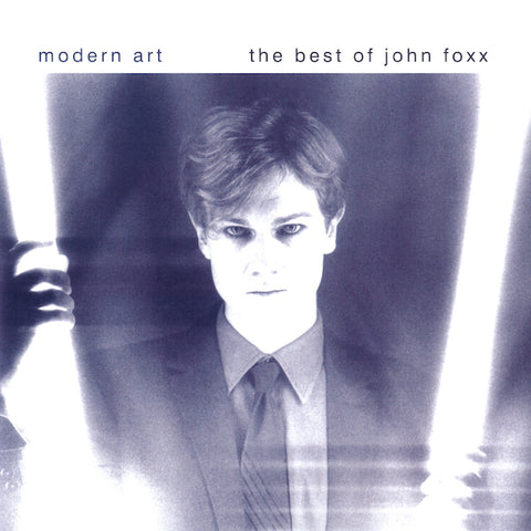 John Foxx | Modern Art: The Very Best of John Foxx (Comp.) | Album-Vinyl