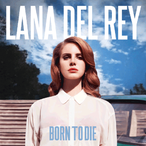 Lana Del Rey | Born To Die | Album