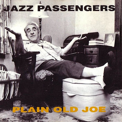 The Jazz Passengers | Plain Old Joe | Album-Vinyl