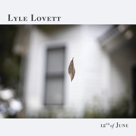 Lyle Lovett | 12th of June | Album-Vinyl