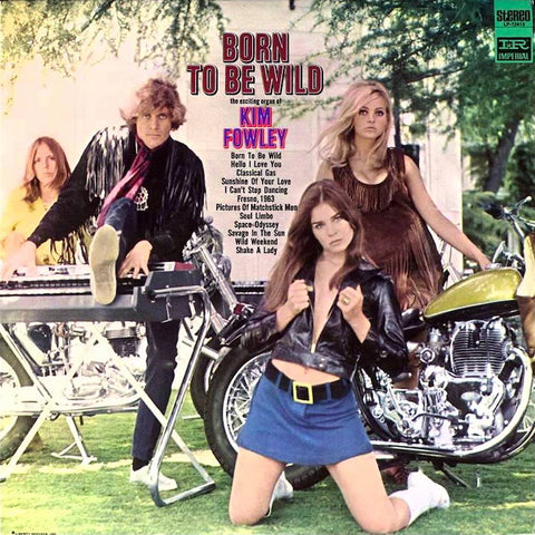 Kim Fowley | Born to be Wild | Album-Vinyl