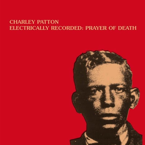 Charley Patton | Prayer of Death (Arch.) | Album-Vinyl