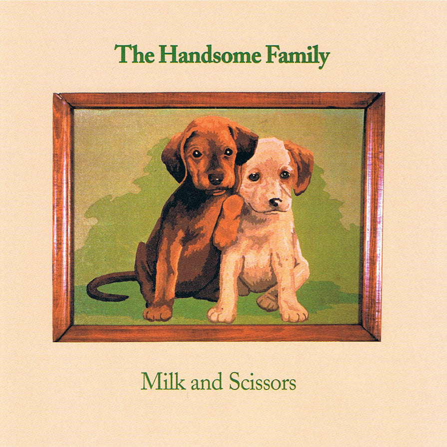 The Handsome Family | Milk and Scissors | Album-Vinyl