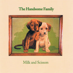 The Handsome Family | Milk and Scissors | Album