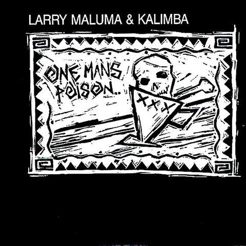 Larry Maluma | One Man's Poison (w/ Kalimba) | Album-Vinyl