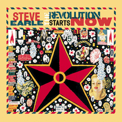 Steve Earle | The Revolution Starts Now | Album