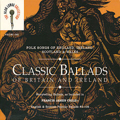 Alan Lomax | Ballades classiques de Grande-Bretagne et d'Irlande Vol. 1 (Arch.) | Album