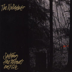 The Walkabouts | Setting the Woods on Fire | Album